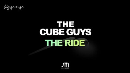 The Cube Guys - The Ride ( Original Mix )