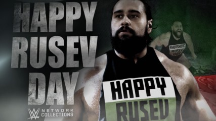 Rusev: Happy Rusev Day (WWE Network Collection Intro)