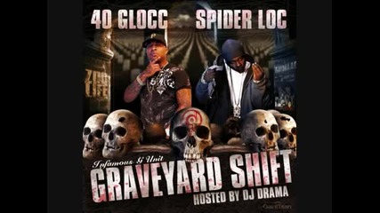 Spider Loc And 40 Glocc Feat.mac Millz - Over Here 