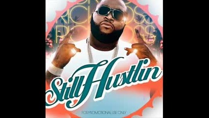 Rick Ross - Everyday I'm Hustlin'