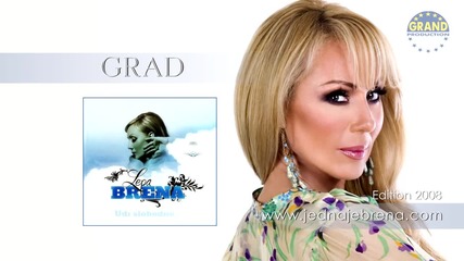 Lepa Brena - Grad ( Audio 2008 )