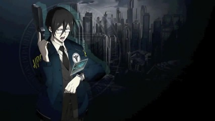 [ Бг превод ] Psycho-pass Ending Full - Namae no Nai Kaibutsu