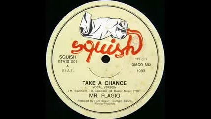Mr. Flagio - Take a Chance (1983)