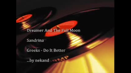 Dreamer And The Full Moon Sandrina [mv]