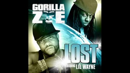Gorilla Zoe ft Lil Wayne - Lost Бг превод