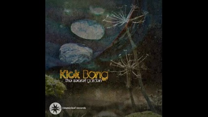Kick Bong - The Secret Garden (full Album)