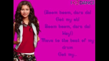 Beat of my Drum-zendaya Lyrics!!
