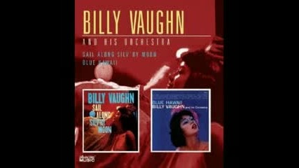 Billy Vaughn - Sail Along Silvery Moon 