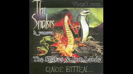 The Snakes & Jorn Lande - Cant Go Back 