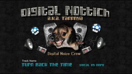 [bulgarian Dubstep] Roro + Digital Nottich - Turn Back The Time