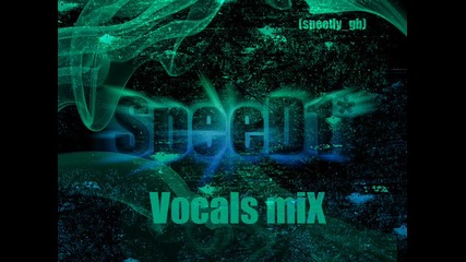 Speed1 - Vocals mix 