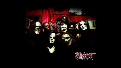 Slipknot - The Heretic Anthem