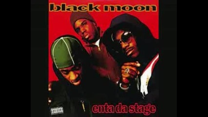 Black Moon - Enta Da Stage