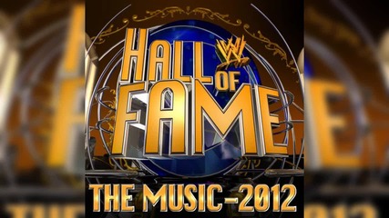 Wwe Hall of Fame 2012 - The Music "just Close Your Eyes" by Jim Johnston & Bedlam's Gate