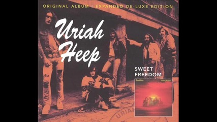 Uriah Heep - Sweet Freedom (live)