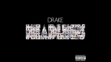 « Текст » Drake - Headlines ( Album - Take Care )