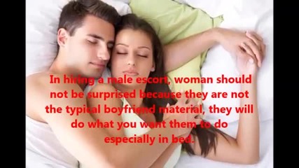 What do people gain by hiring a male escort service
