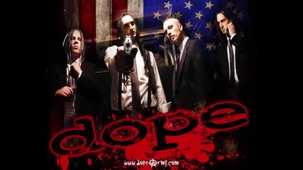 Dope - Nothing For Me Here 