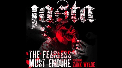 Jasta Feat. Zakk Wylde - The Fearless Must Endure [ превод ]