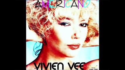 Vivien Vee - Americano - 1984 