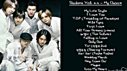 [full Album] Shinhwa 4.5 - My Choice