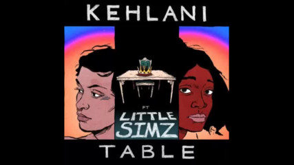*2016* Kehlani ft. Little Simz - Table