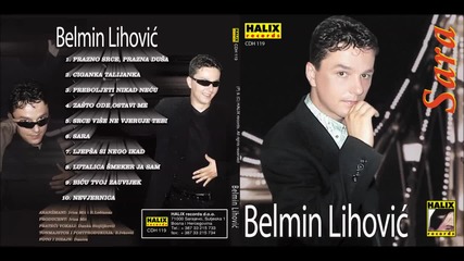 Belmin Lihovic - Zasto ode ostavi me - (audio 2000)hd