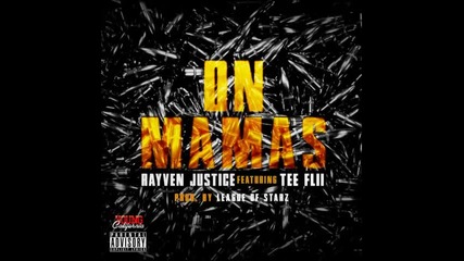 *2014* Rayven Justice ft. Tee Flii & Problem - On mamas