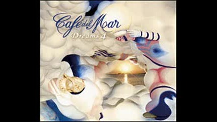 Cafe del Mar - Dreams volume 4
