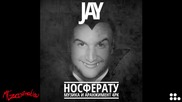 JAY - Носферату (Official Release)
