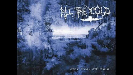 All the Cold - New Day Without Me