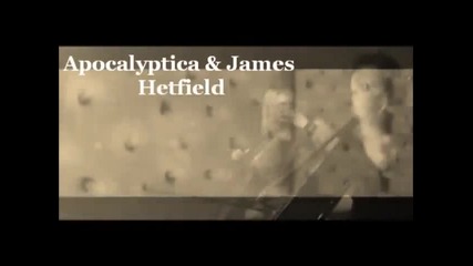 Apocalyptica & James Hetfield Metallica - Nothing else matters