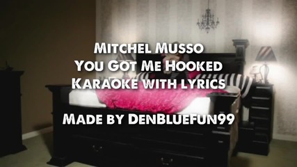 Mitchel Musso - You Got Me Hooked karaoke