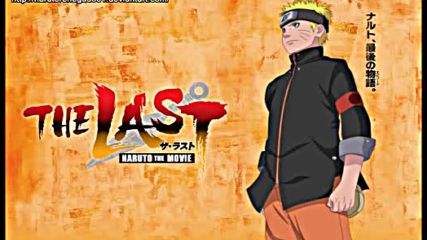 Naruto Main theme The Last Slow and Fast version