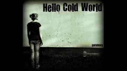 Paramore - Hello Cold World (2011) + текст