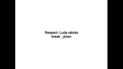 Respect feat Dicho - luda rabota