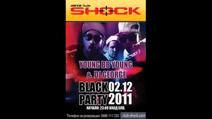 !!! 2-ри Декември H-town * Club Shock * Youngbbyoung & Dj George Live