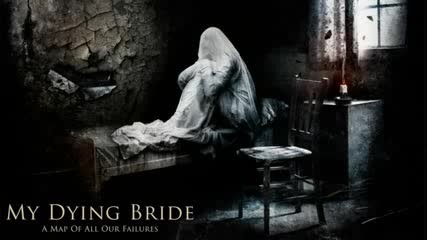 My Dying Bride - Kneel Till Doomsday