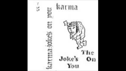 Karma - The Joke's on You (full Album 1985)