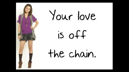 Selena Gomez & The Scene - Off the chain (lyrics