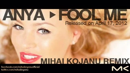 (2012) Ремикс Anya - Fool Me