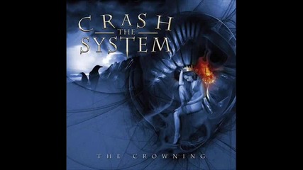 Crash The System - Fight Fire With Fire 