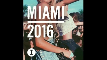 Toolroom Miami 2016 afterclub mix