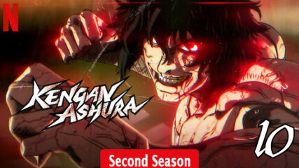 Kengan Ashura Season 2 - 10 [ Bg Mtl Sub ]
