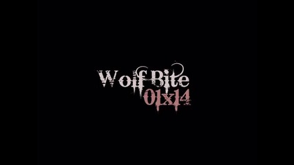 Wolf bite 1x14