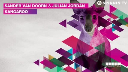 Sander van Doorn & Julian Jordan – Kangaroo