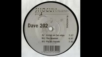 Dave 202 - Fly My Friends