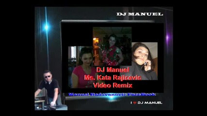 New! Dj Manuel - Miss Kata Rajicevic - Electro House