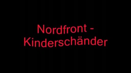 Nordfront - Kinderschander.mpg