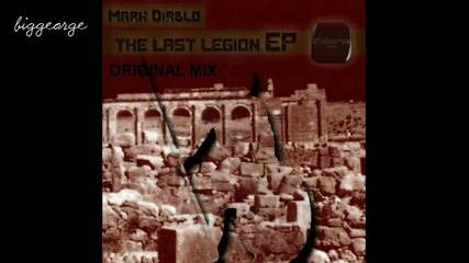 Mark Diablo - Legions ( Original Mix ) [high quality]
